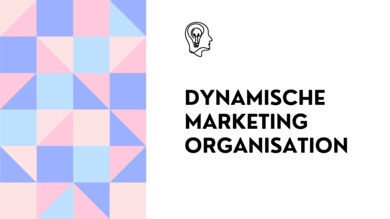 Blog Artikel darüber wie man eine dynamische Marketingorganisation aufbaut