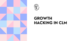 Blog article about Growth Hacking in customer lifecycle marketing